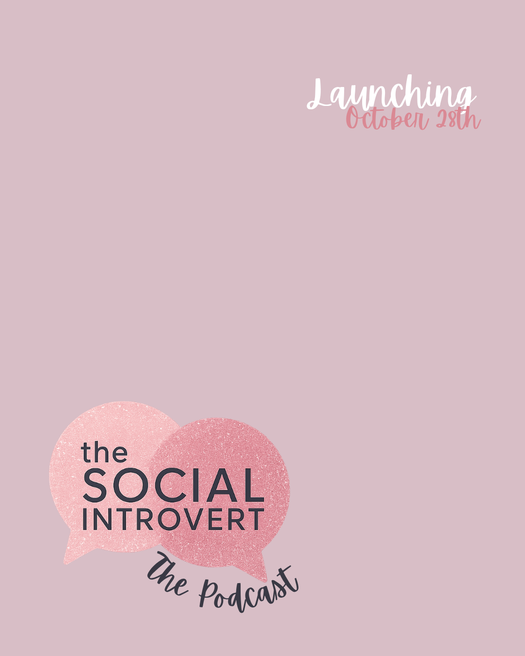 The Social Introvert Podcast launching October 2026